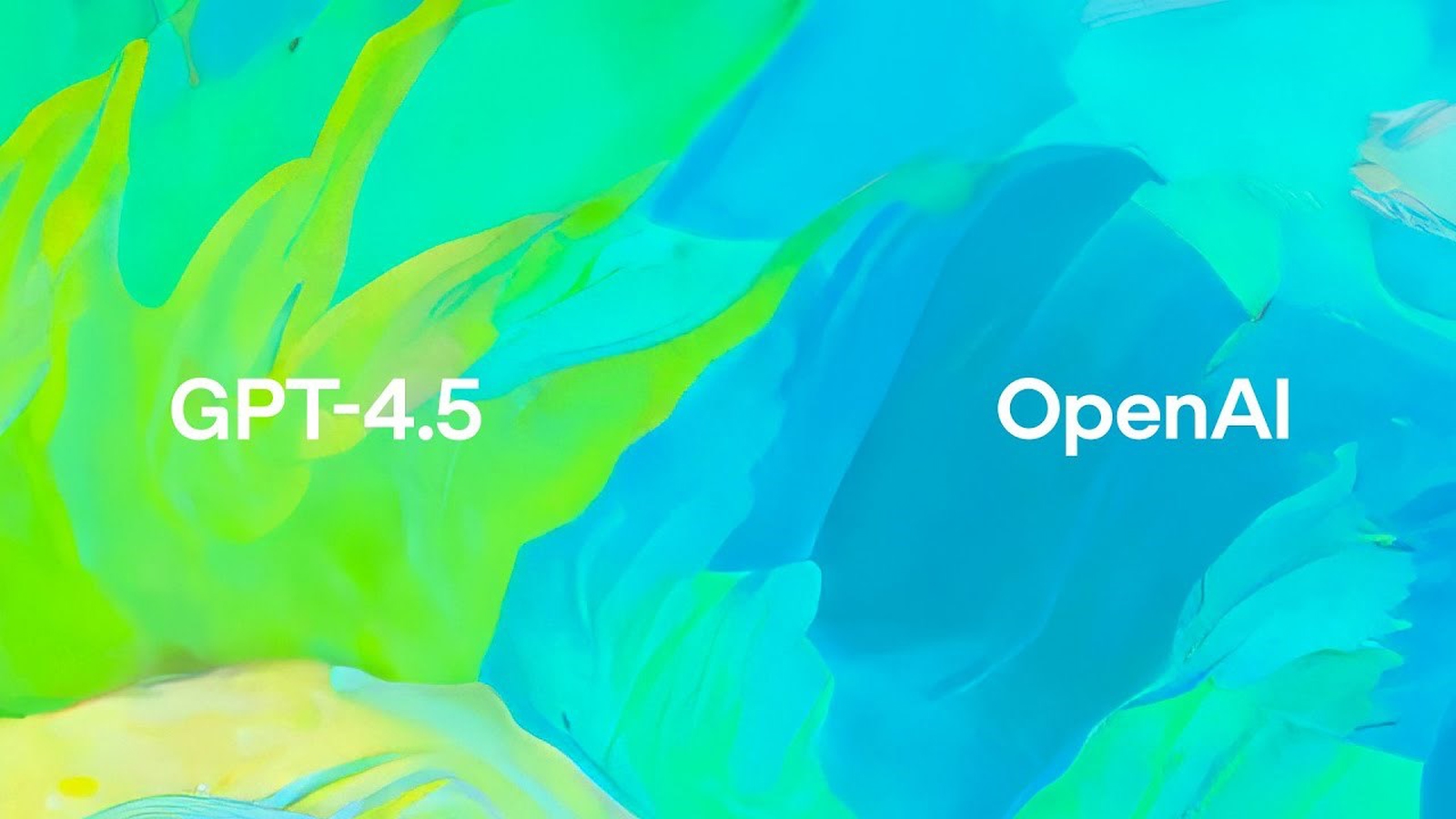 openai gpt 45 tanitildi yenilikler sasirtti lyhzXLtn