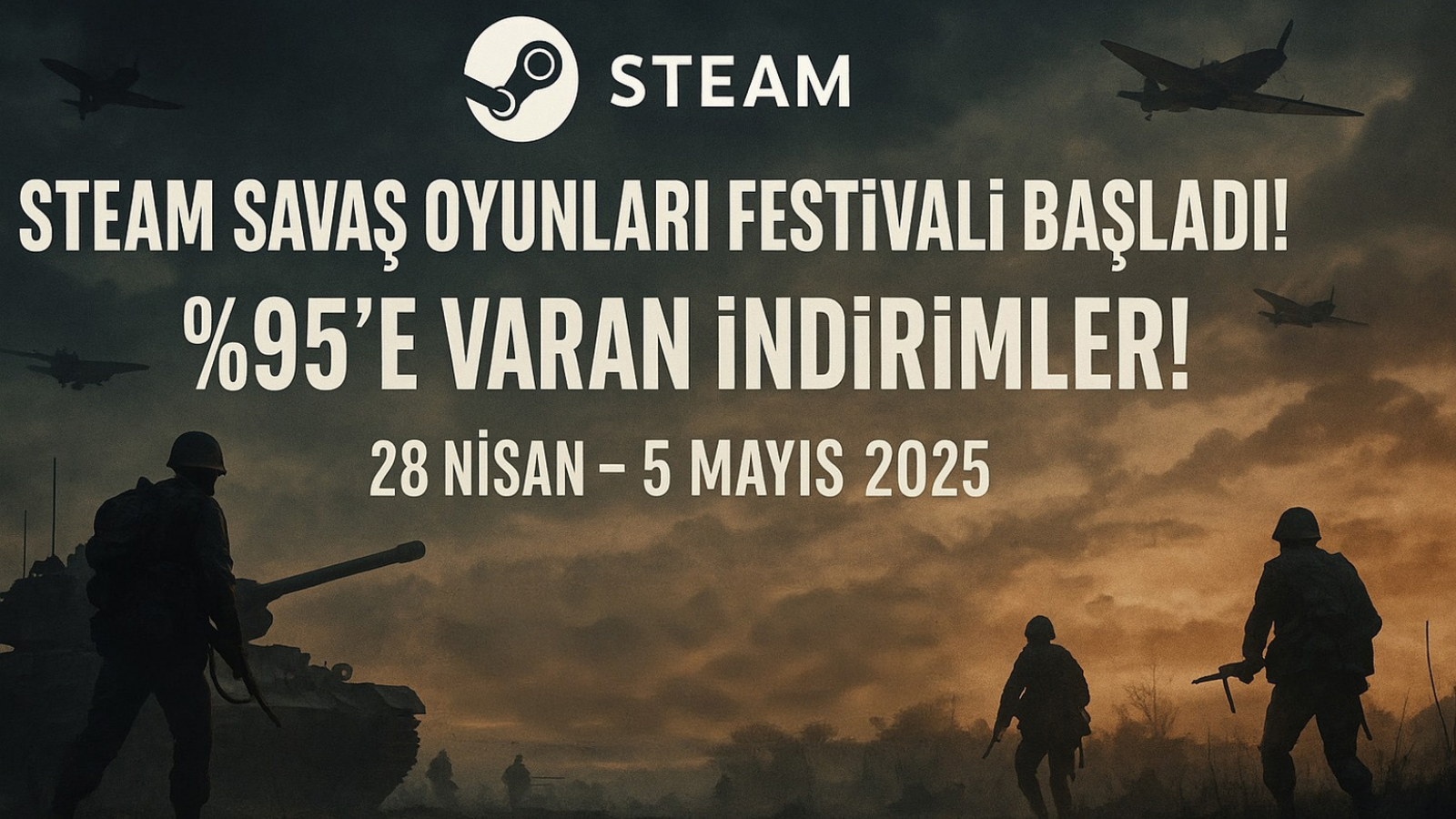 Steam Savaş Oyunları Festivali Başladı 1 steam savas oyunlari festivali basladi vsU7Vwsw