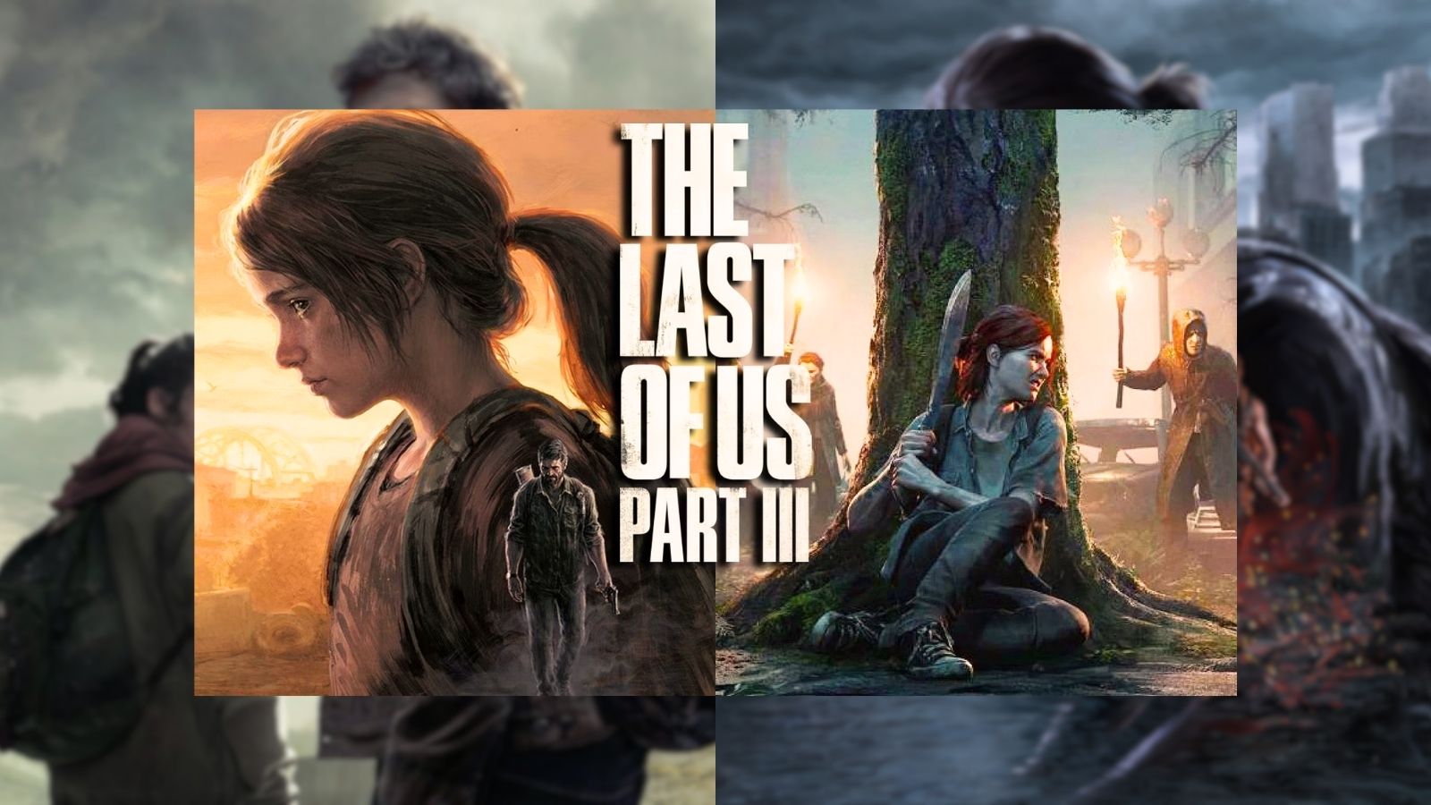 “The Last of Us Part III” Seriye Layık Bir Hikaye İle Geliyor 1 the last of us part iii seriye layik bir hikaye ile geliyor 1EJzr4hO