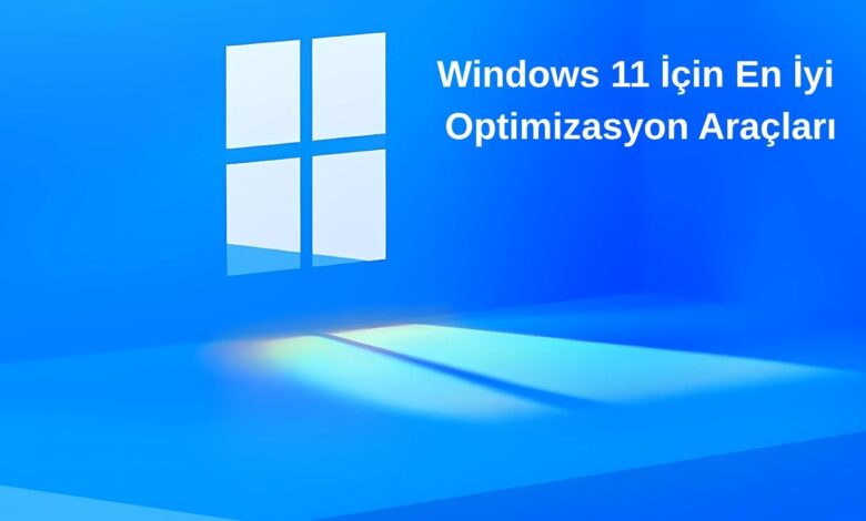 windows 11 icin en iyi optimizasyon araclari YOaMcdfW